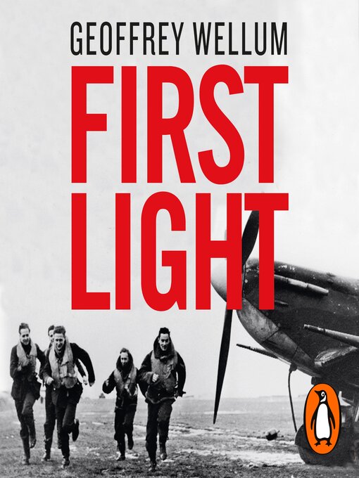Title details for First Light by Geoffrey Wellum - Wait list
